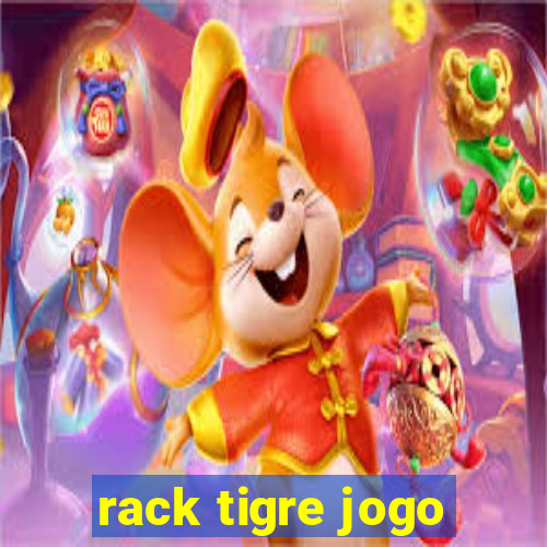 rack tigre jogo